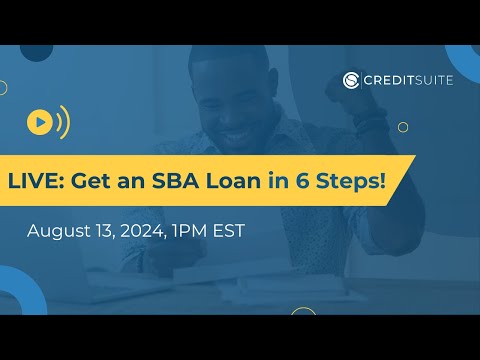 LIVE: Get an SBA Loan in 6 Steps! [Video]