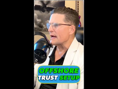 How to Set Up and Offshore Trust [Asset Protection] [Video]