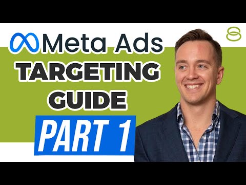 🎯 Guide to Meta Ads Targeting | Part 1 [Video]