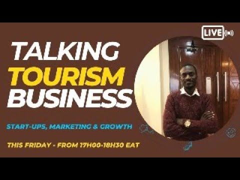 TALKING TOURISM BUSINESS IN ASSISTING STARTUP, MARKETING APPROACH, AND GROWTH. [Video]