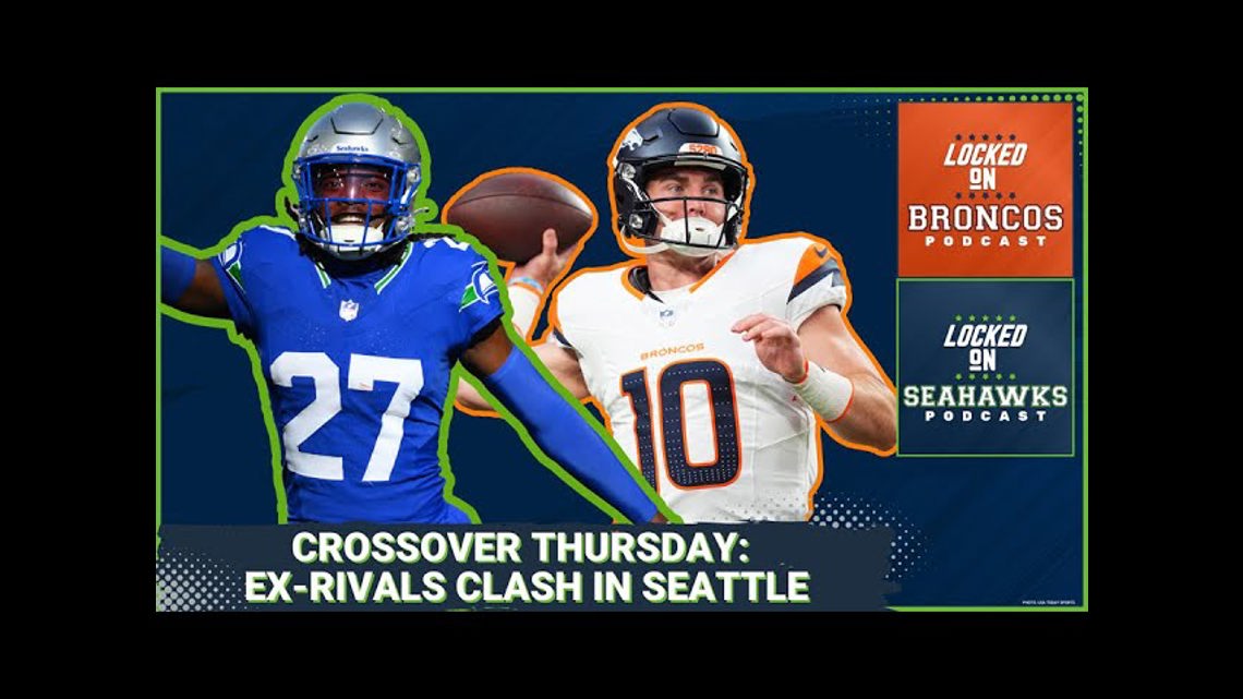 New-Look Seattle Seahawks, Denver Broncos Aiming For Fast Start in Season Opener [Video]