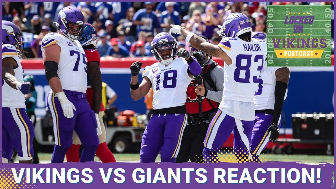 Locked On Vikings POSTCAST: Vikings WHOOP Giants 28-6, Biggest Takeaways & Reactions! [Video]