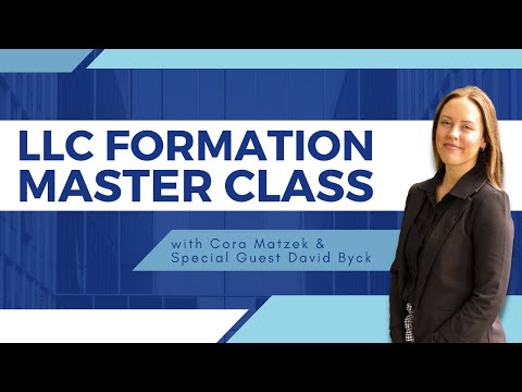 LLC Formation Master Class [Video]