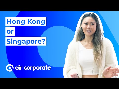 Hong Kong vs Singapore: Which is Better for Company Registration? [Video]