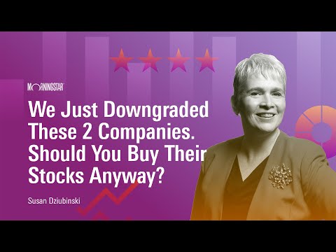 We Just Downgraded These 2 Companies. Should You Buy Their Stocks Anyway? [Video]