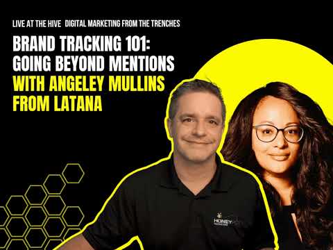 Brand Tracking : Beyond Brand Mentions with Angeley Mullins from Latana [Video]