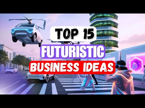 TOP 15 Future Business Ideas That Will DOMINATE The Market 2030 to 2050 [Video]