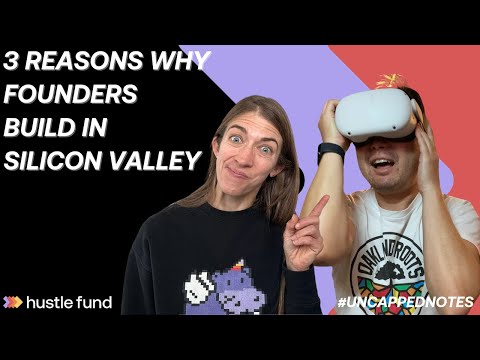 3 reasons why founders build in Silicon Valley | Ep 59 | Uncapped Notes [Video]