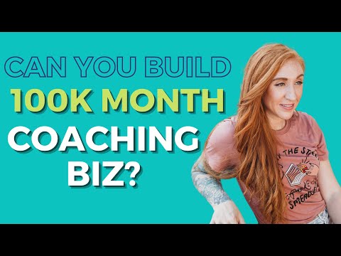 Can You Really Build a $100K/Month Coaching Business? (Proven Strategies To Scale Fast) [Video]