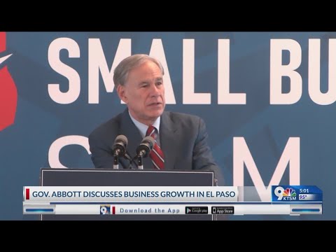 Gov. Abbott discusses business growth in El Paso [Video]