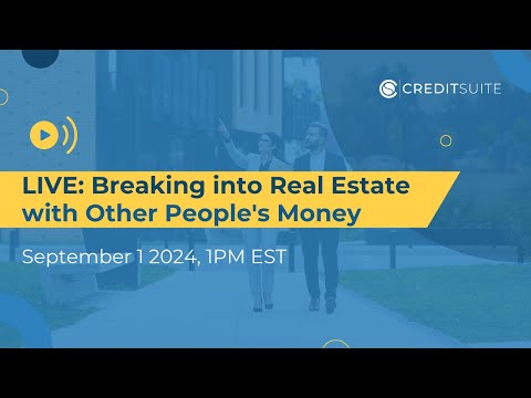 LIVE: Breaking into Real Estate with Other People’s Money [Video]