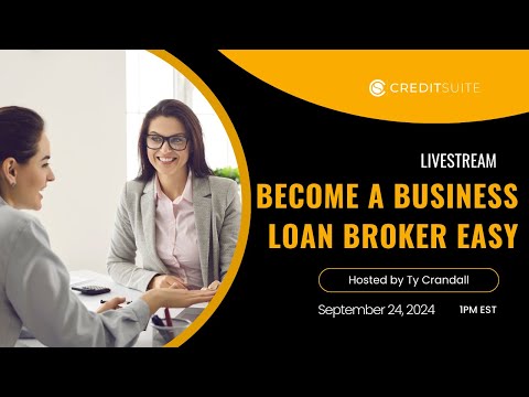 LIVE: Become a Business Loan Broker EASY [Video]