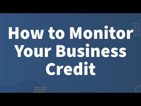 How to Monitor Your Business Credit [Video]