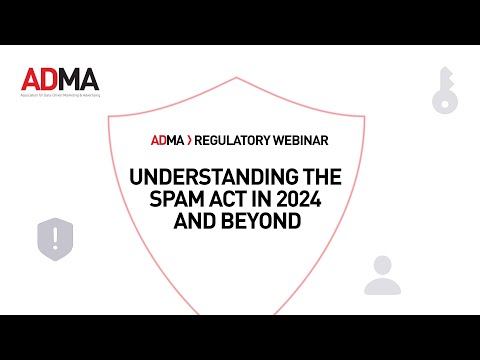 Watch the webinar – Understanding the Spam Act in 2024 and beyond [Video]