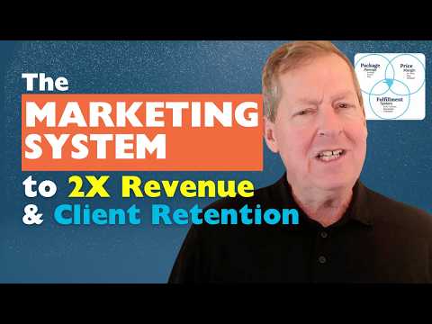 How to 2X Your Business Revenue and Client Retention (Duct Tape Marketing fCMO System) [Video]