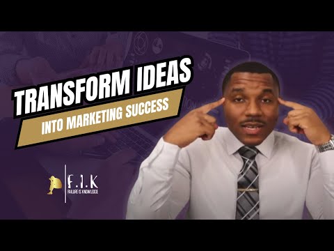 Unlocking The Power Of Marketing: From Idea To Success [Video]