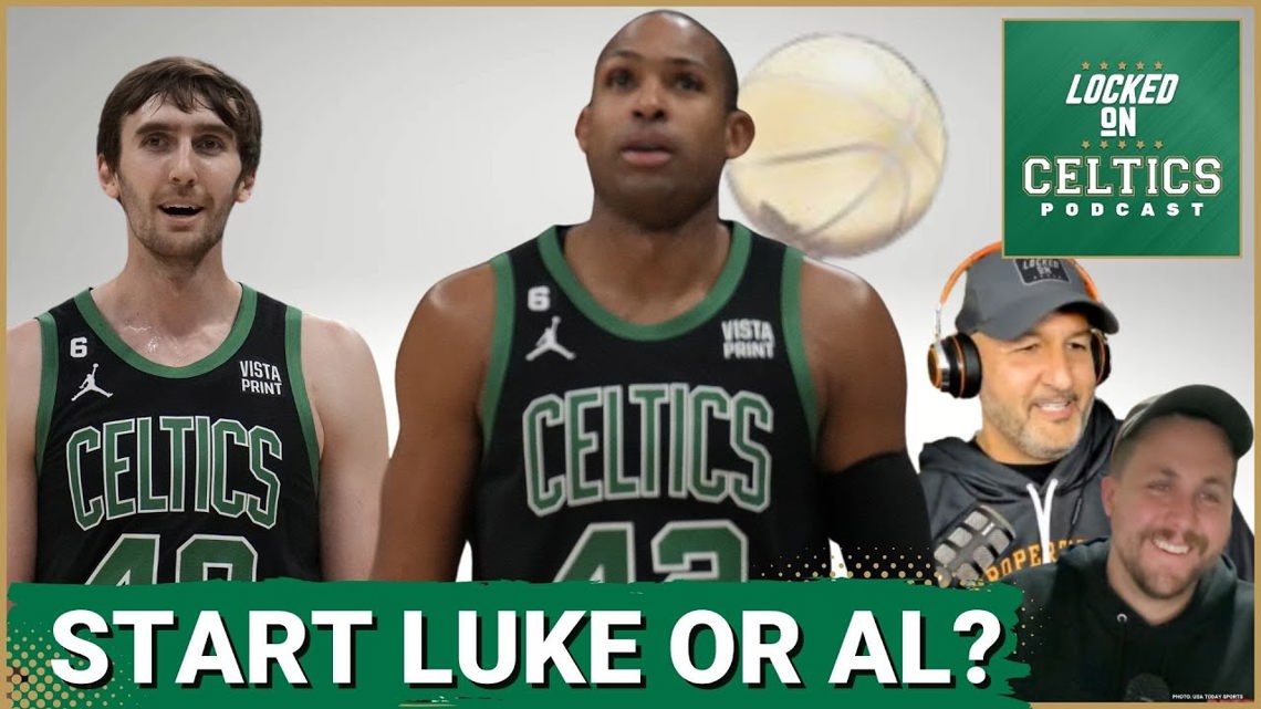 Should Boston Celtics start Luke Kornet over Al Horford until Kristaps Porzingis returns? [Video]