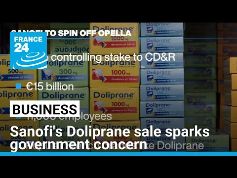 Pharmaceutical giant Sanofi looks to sell consumer health unit, sparks political uproar [Video]