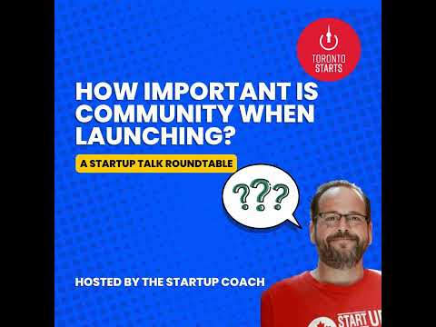 How Important is Community When Launching? [Video]