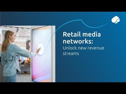 Retail media networks: revolutionizing advertising and CX | [Video]