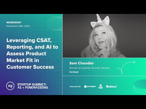 Leveraging CSAT, Reporting, and AI to Assess Product Market Fit in Customer Success (with Zendesk) [Video]