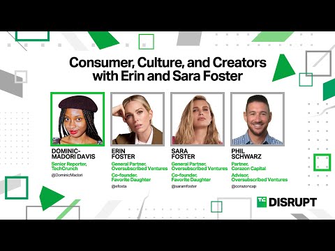 Erin and Sara Foster from Oversubscribed Ventures talk consumer, culture and creators | TC Disrupt24 [Video]