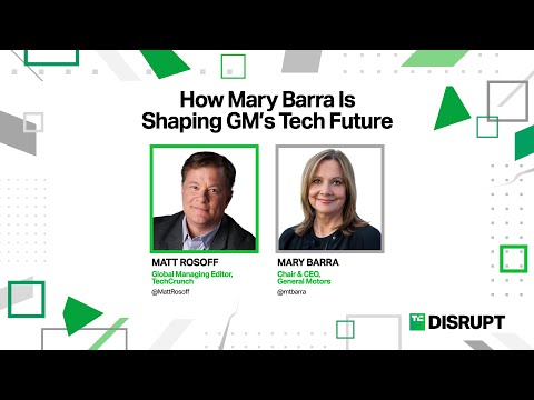 How General Motors CEO Mary Barra is shaping GM’s tech future | TechCrunch Disrupt 2024 [Video]