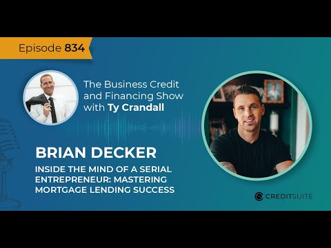 EP 834: Brian Decker – Inside the Mind of a Serial Entrepreneur: Mastering Mortgage Lending Success [Video]