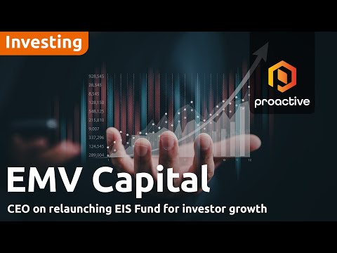 EMV Capital CEO on relaunching EIS Fund for investor growth [Video]