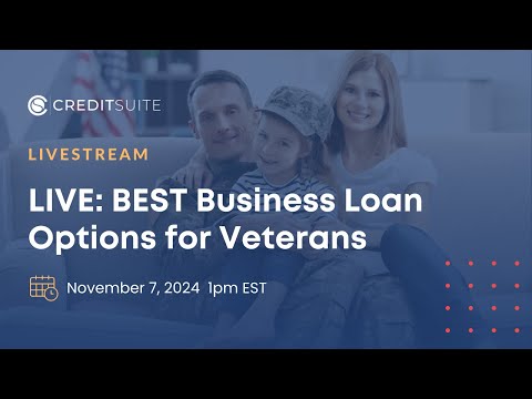 LIVE: BEST Business Loan Options for Veterans [Video]