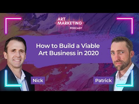 How to Build a Viable Art Business in 2020 [Video]