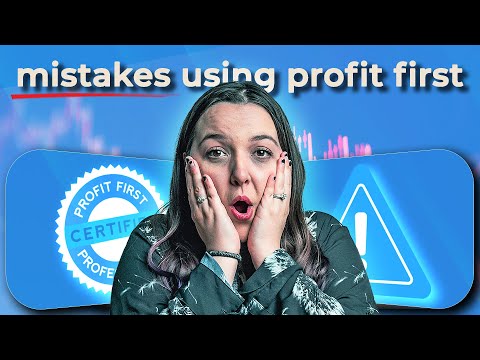 5 Common Mistakes When Implementing the Profit First System [Video]