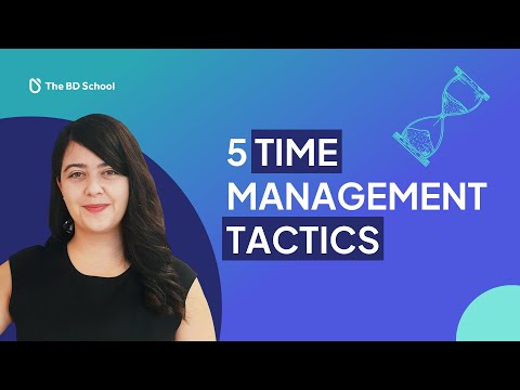 5 Time Management Tactics for BD pros [Video]