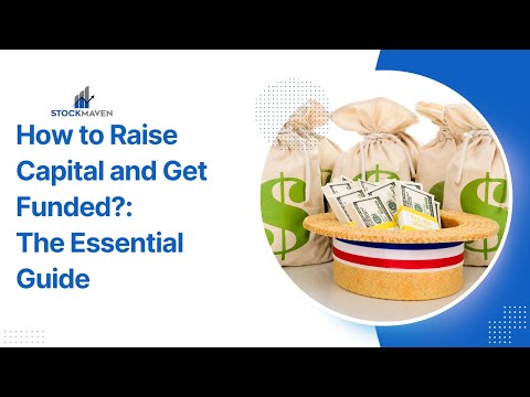 How to Raise Capital and Get Funded?: The Essential Guide [Video]