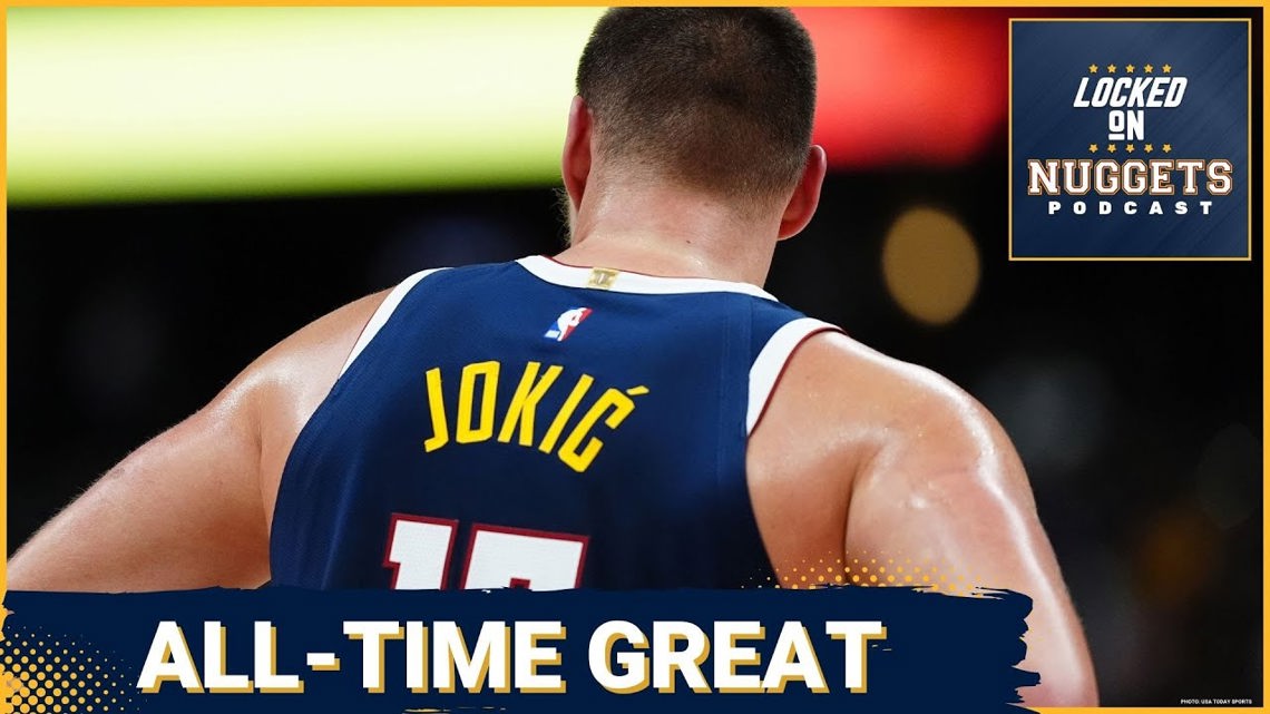 Nikola Jokic is Ascending the All-Time Great Tier | Braun and Watson’s Improvement [Video]