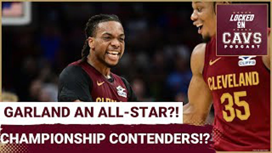 Darius Garland’s ALL-STAR start | Are the Cleveland Cavaliers CHAMPIONSHIP CONTENDERS?! [Video]