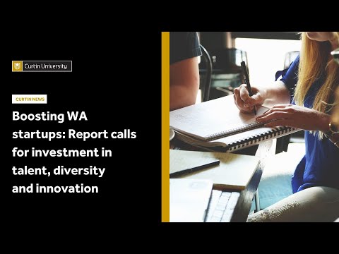 Boosting WA startups: Report calls for investment in talent, diversity and innovation [Video]