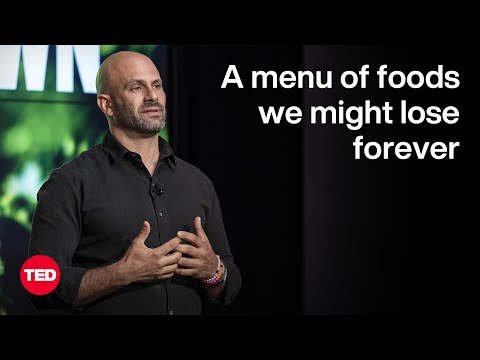 A Menu of Foods We Might Lose Forever | Sam Kass | TED [Video]