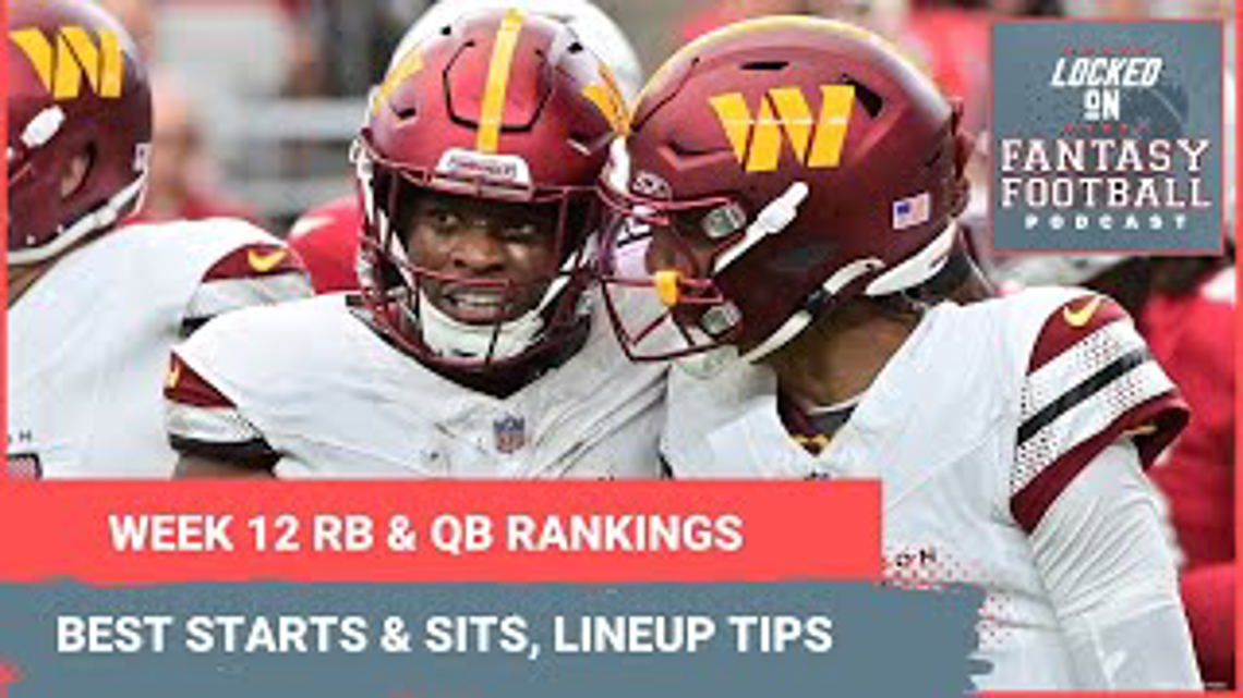 Fantasy football Week 12 RB and QB rankings: BEST starts for your lineups, sleepers, sits and busts [Video]