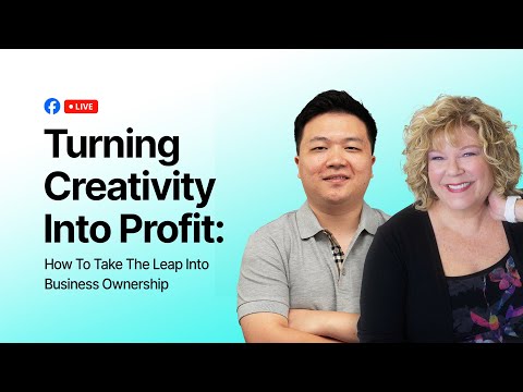 Turning Creativity Into Profit: How To Take The Leap Into Business Ownership [Video]