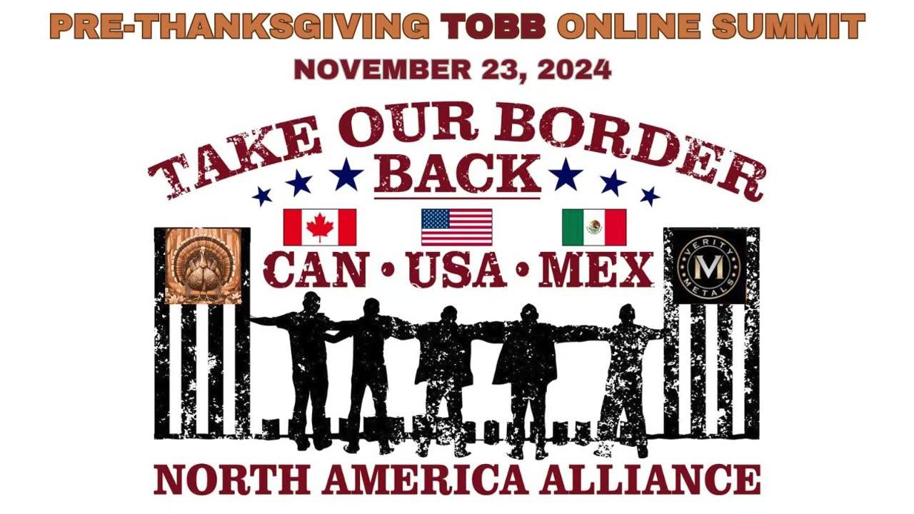 PRE-THANKSGIVING TAKE OUR BORDER BACK ONLINE [Video]