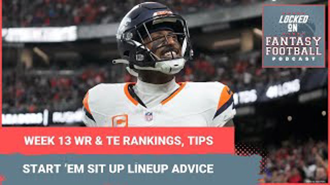 Fantasy football Week 13 WR and TE rankings: BEST starts for your lineups, sleepers, sits and busts [Video]