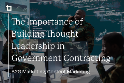 The Importance of Building Thought Leadership in Government Contracting [Video]