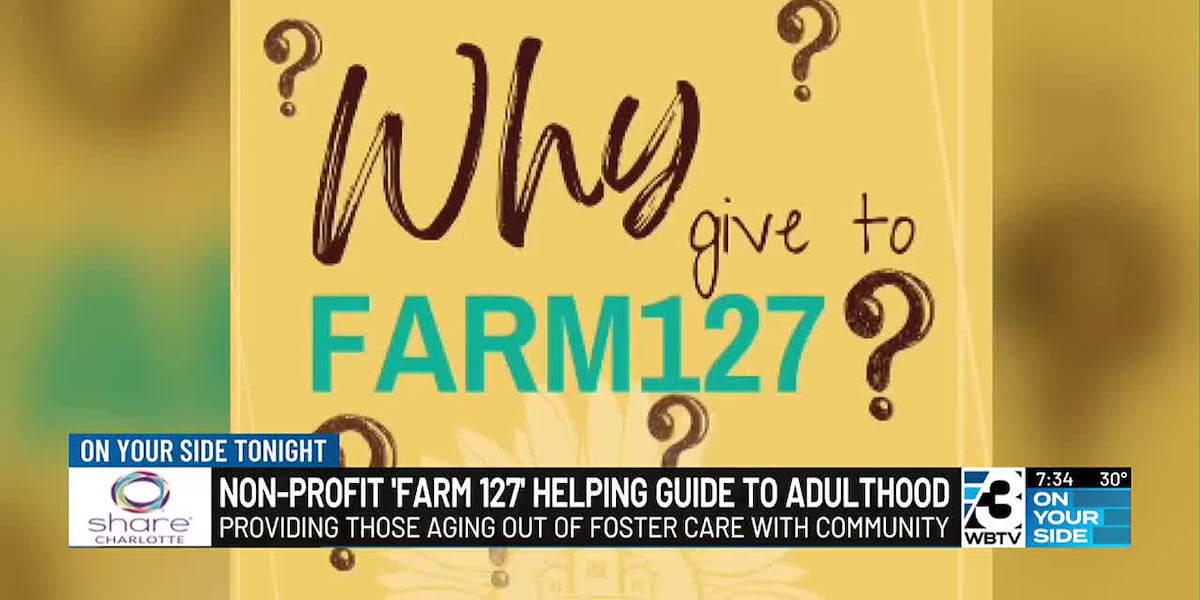 Non-profit ‘Farm 127’ helping guide to adulthood [Video]