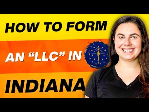 Indiana LLC | How to Set Up an LLC In Indiana [Video]