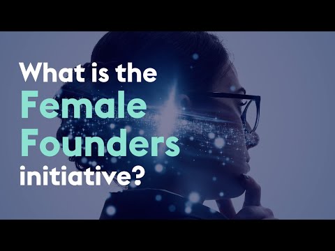 Introducing the Female Founders initiative [Video]