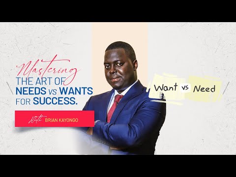 Mastering the Art of Needs vs Wants for Success. [Video]