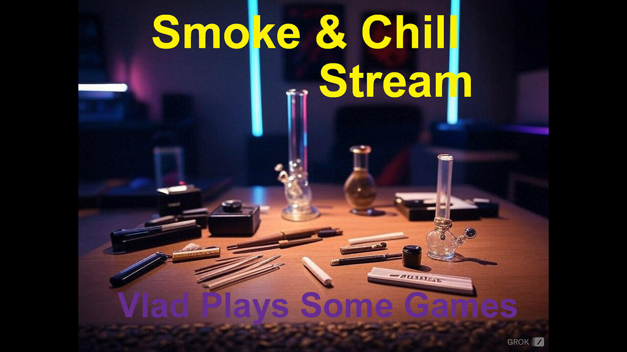 Vlad’s smoke and chill stream / TCG [Video]