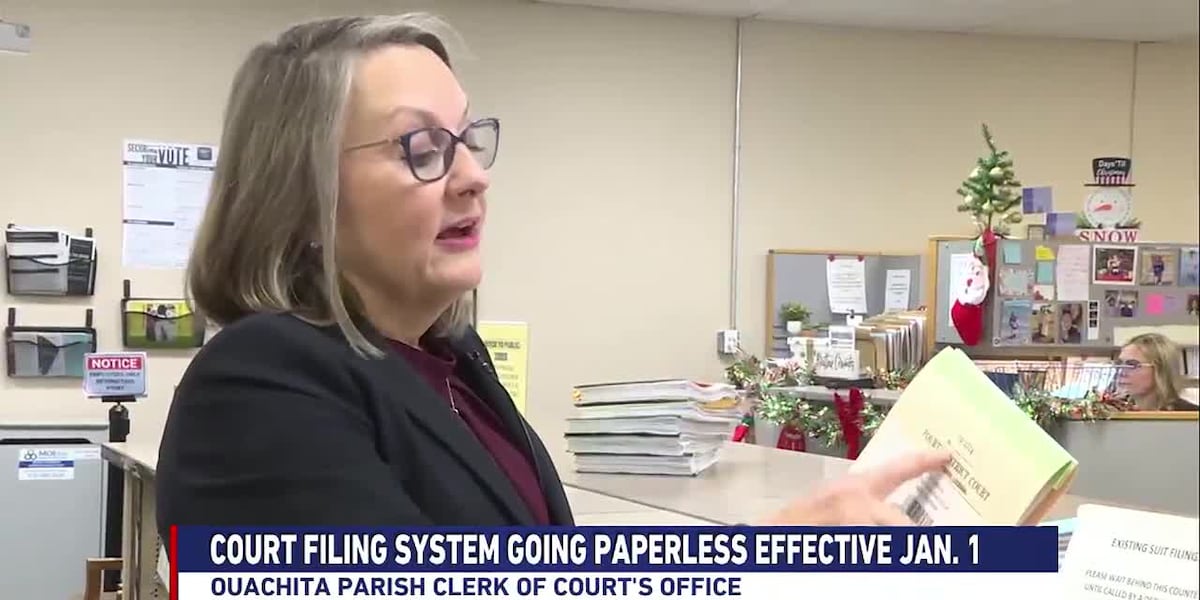 Ouachita Parish Clerk of Courts filing system going paperless in 2025 [Video]