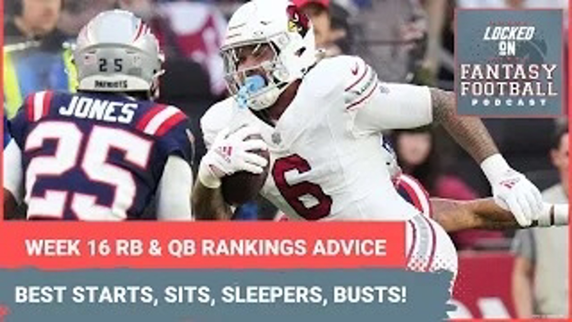 Fantasy football Week 16 RB and QB rankings: BEST starts for your lineups, sleepers, sits and busts [Video]